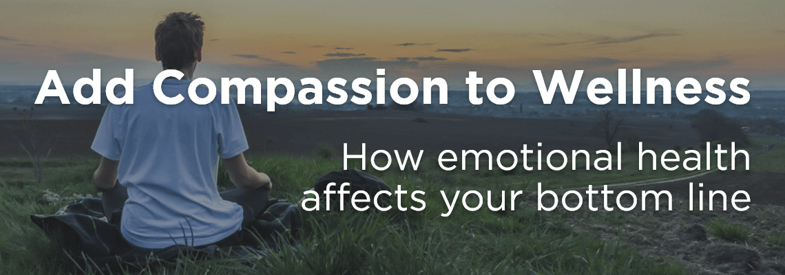 Add compassion to wellness