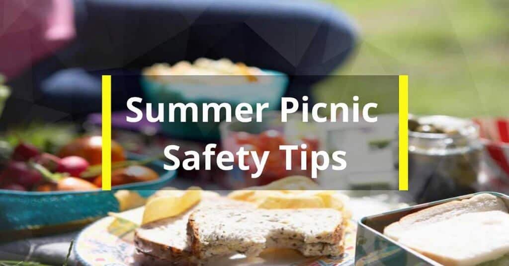 Summer Picnic Safety Tips