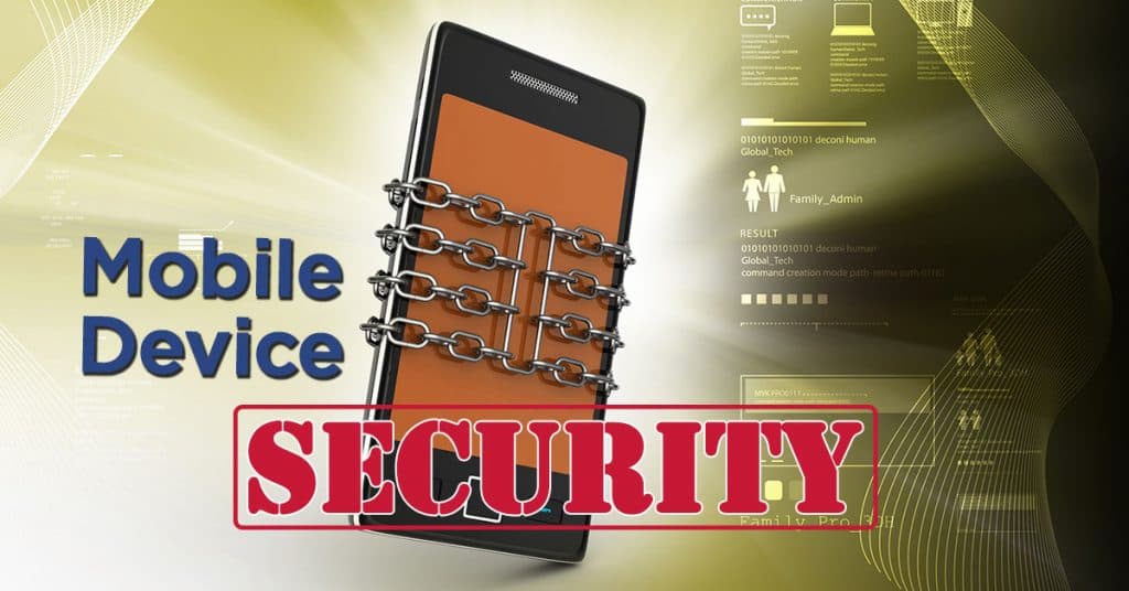 Mobile Device Security