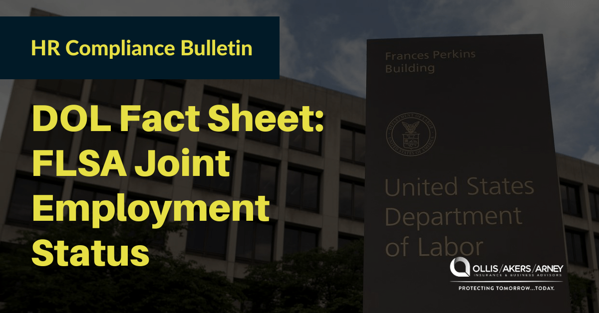 DOL Fact Sheet FLSA Joint Employment Status Ollis/Akers/Arney