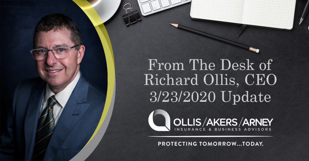 From The Desk of Richard Ollis 3/23/2020 Update
