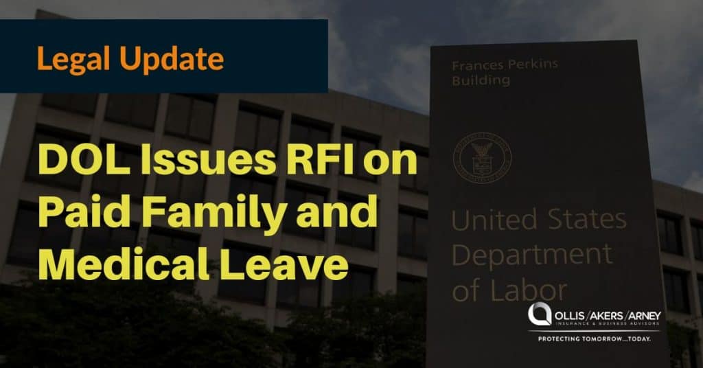 DOL Issues RFI on Paid Family and Medical Leave