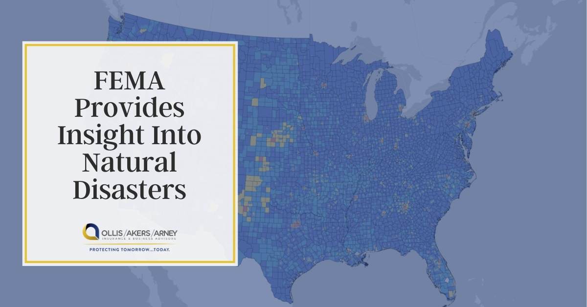 FEMA Provides Insight Into Natural Disasters | Ollis/Akers/Arney ...