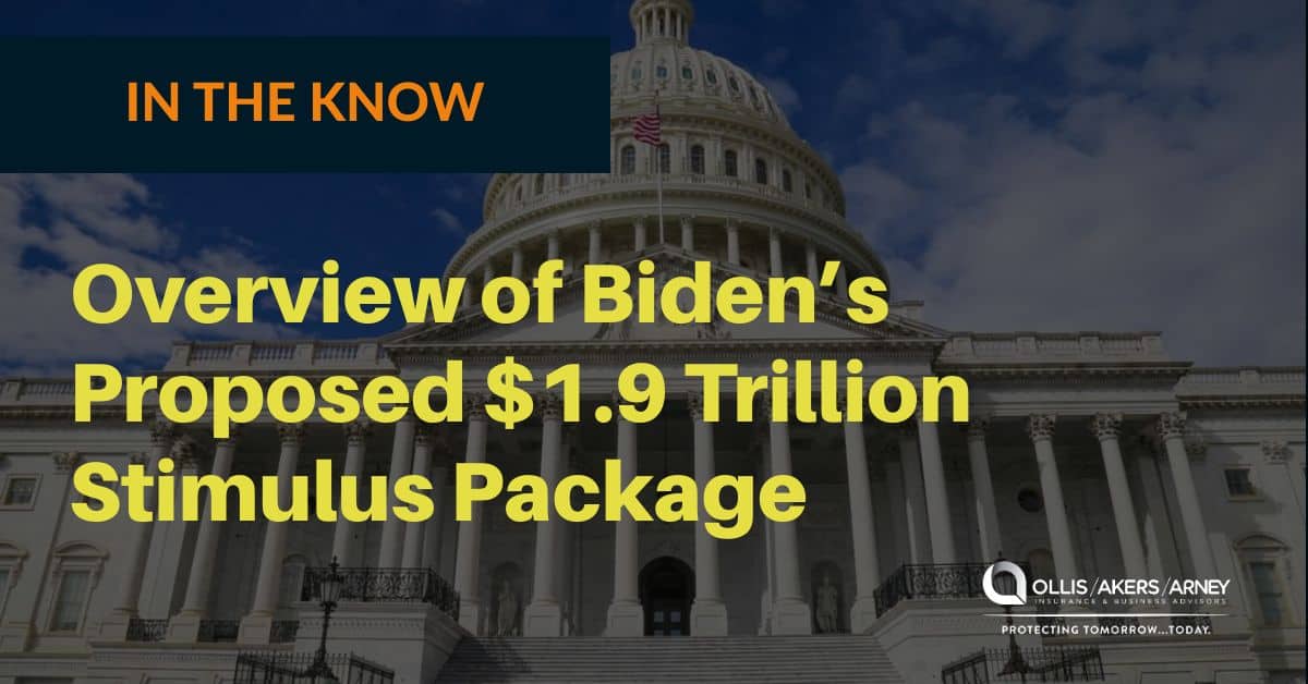 Overview of Biden's Proposed 1.9 Trillion Stimulus Package Ollis