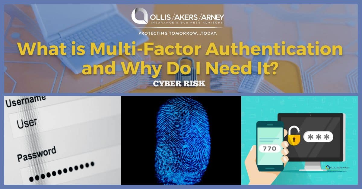 What is Multi-Factor Authentication and Why Do I Need It? | Ollis/Akers ...