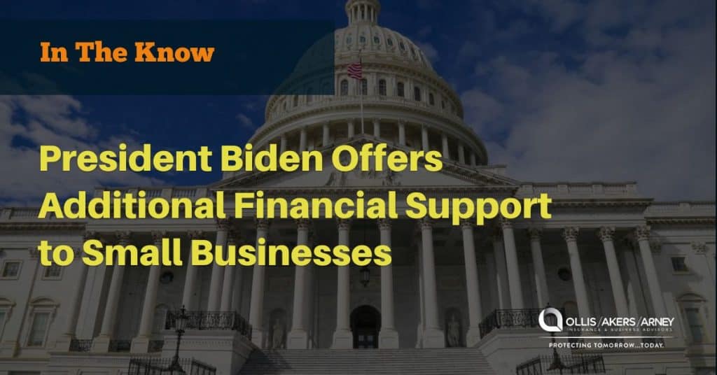 President Biden Offers Additional Financial Support to Small Businesses