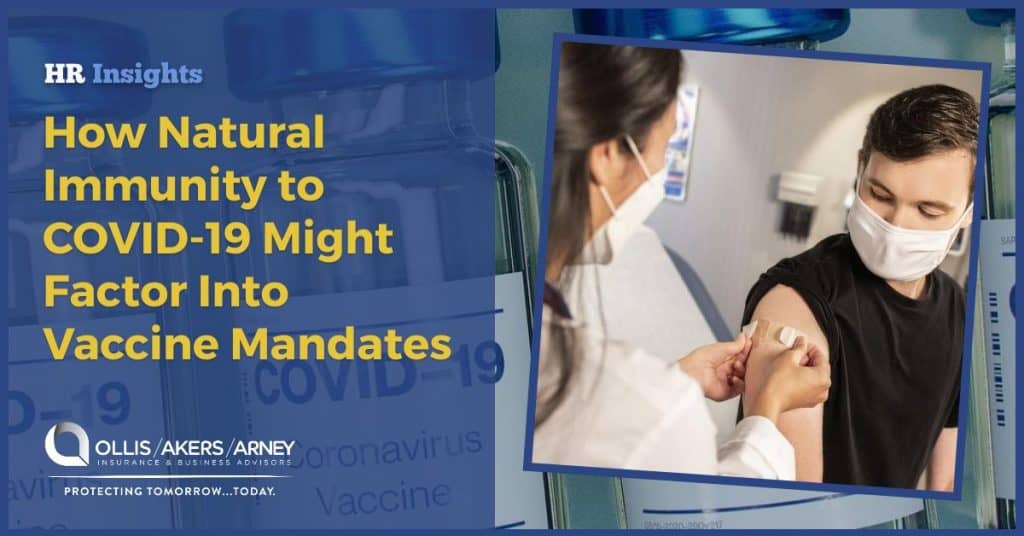 How Natural Immunity to COVID-19 Might Factor Into Vaccine Mandates