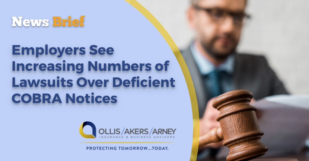 Employers See Increasing Numbers of Lawsuits Over Deficient COBRA Notices