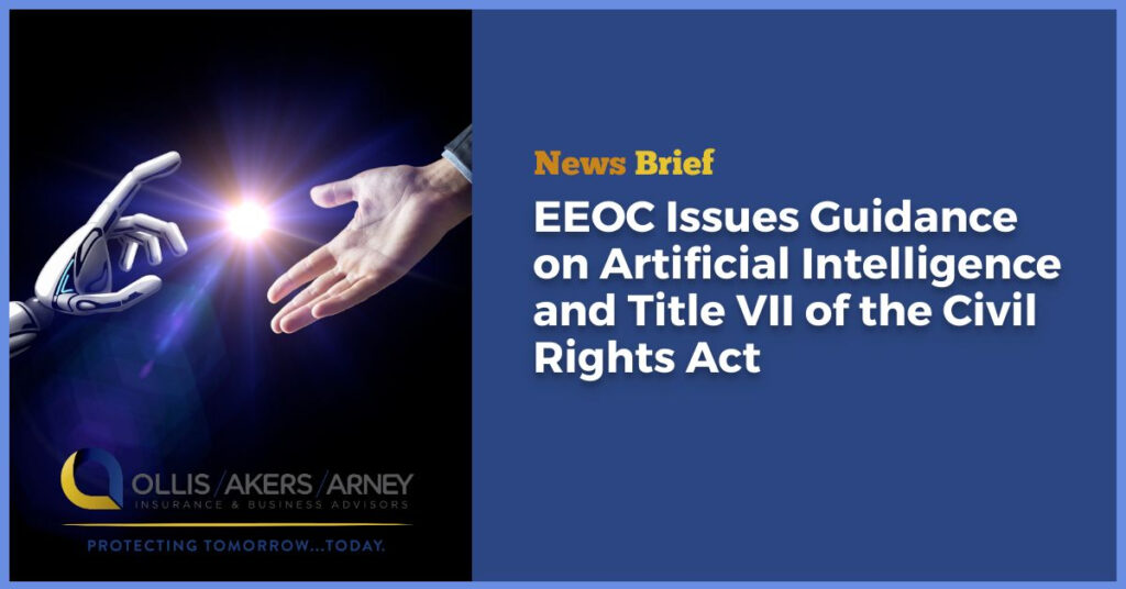 EEOC Issues Guidance on Artificial Intelligence and Title VII of the Civil Rights Act