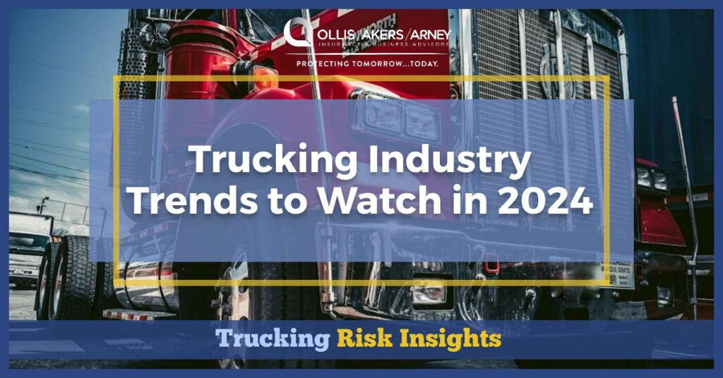 Trucking Risk Insights - Trucking Industry Trends to Watch in 2024