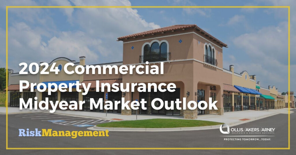 2024 Commercial Property Insurance Midyear Market Outlook