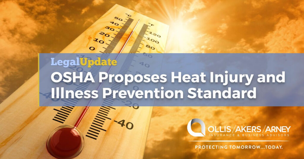 OSHA Proposes Heat Injury and Illness Prevention Standard
