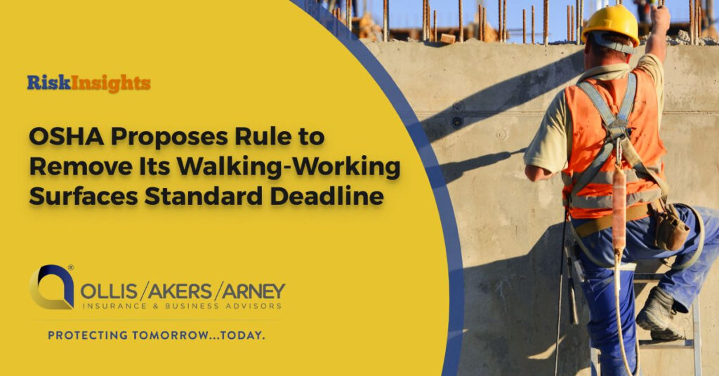 OSHA Proposes Rule to Remove Its Walking-Working Surfaces Standard Deadline