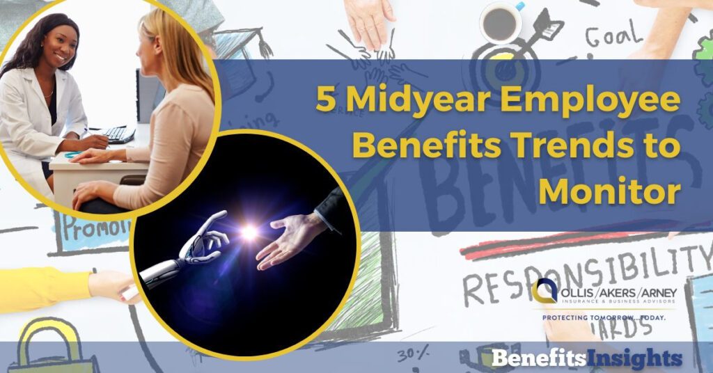 5 Midyear Employee Benefits Trends to Monitor