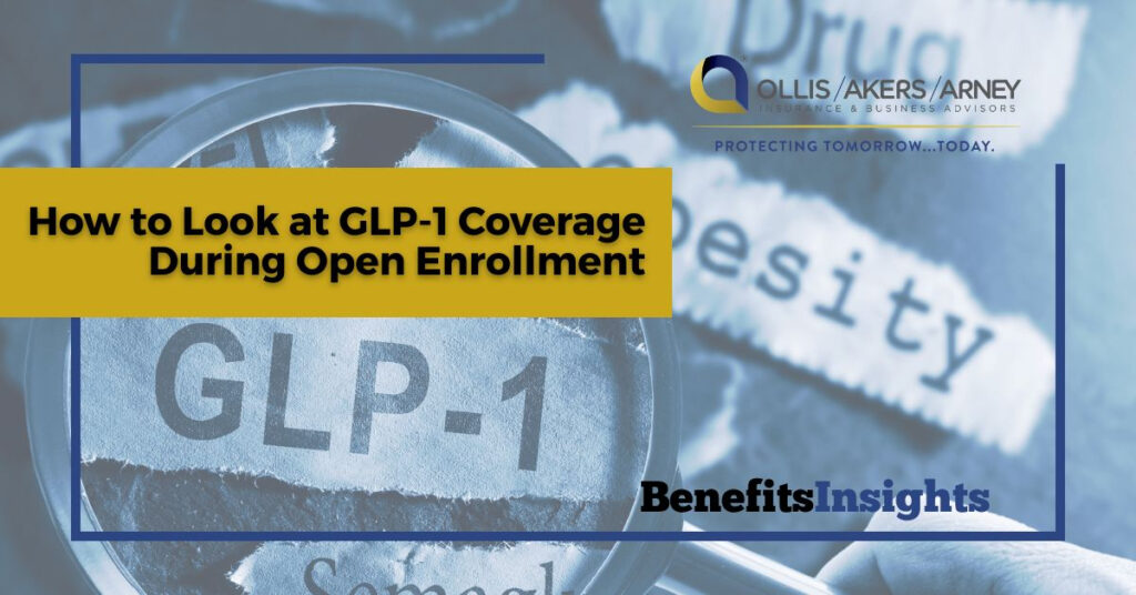 How to Look at GLP-1 Coverage During Open Enrollment