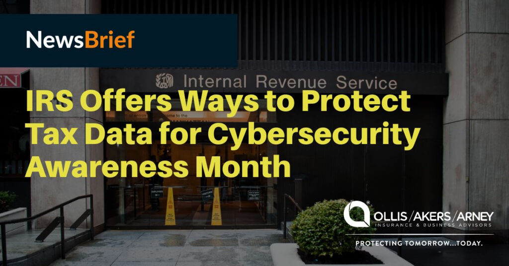IRS Offers Ways to Protect Tax Data for Cybersecurity Awareness Month